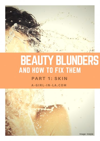 Beauty Blunders - Skin