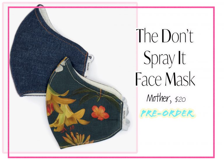 Cloth Face Coverings: The Don't Spray It Face Mask by Mother